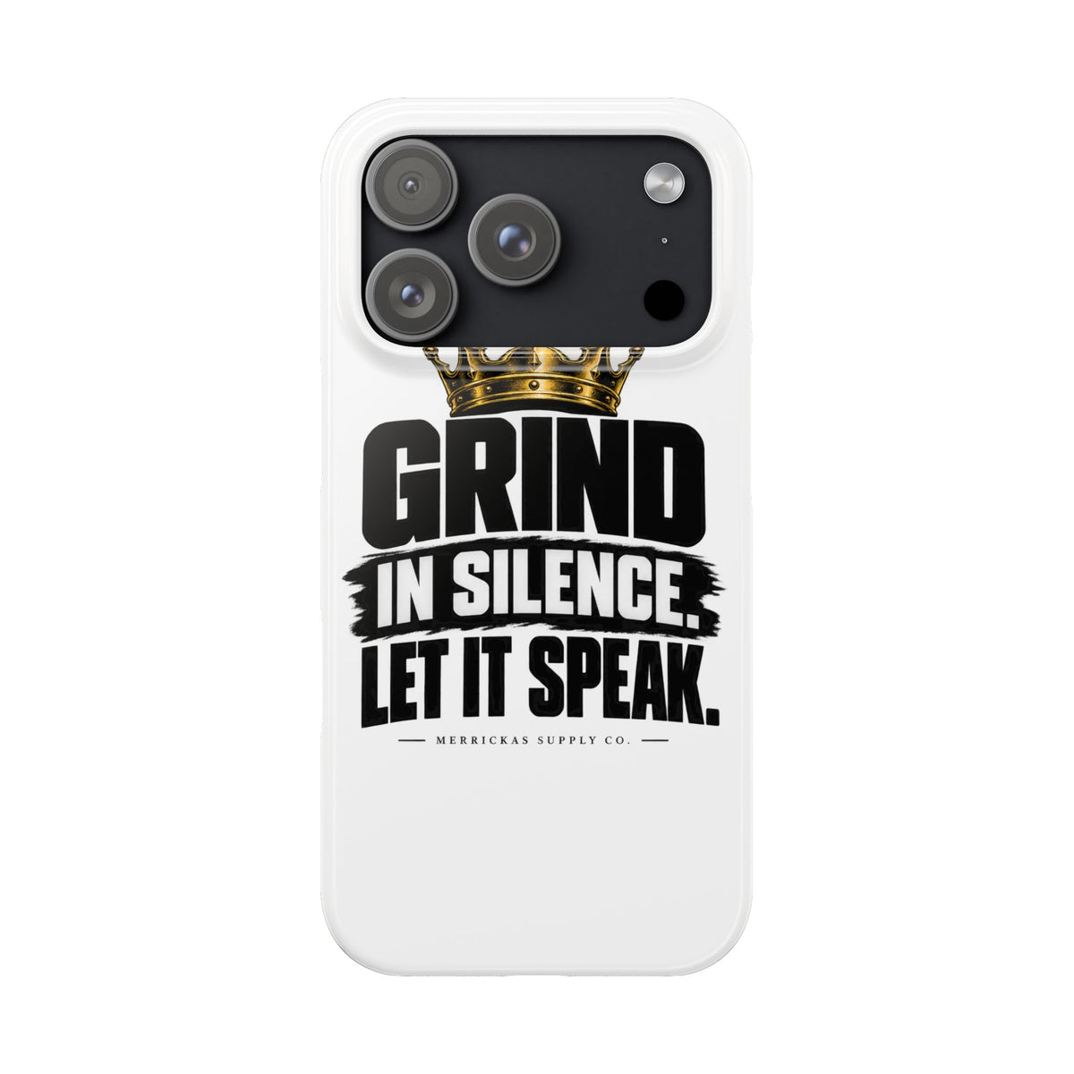 Grind In Silence Phone Case