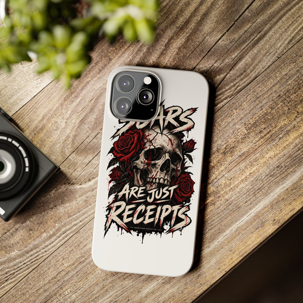 Scars Are Just Receipts Phone Case