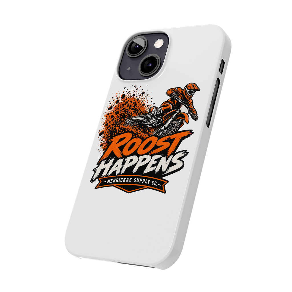 Roost Happens Phone Case