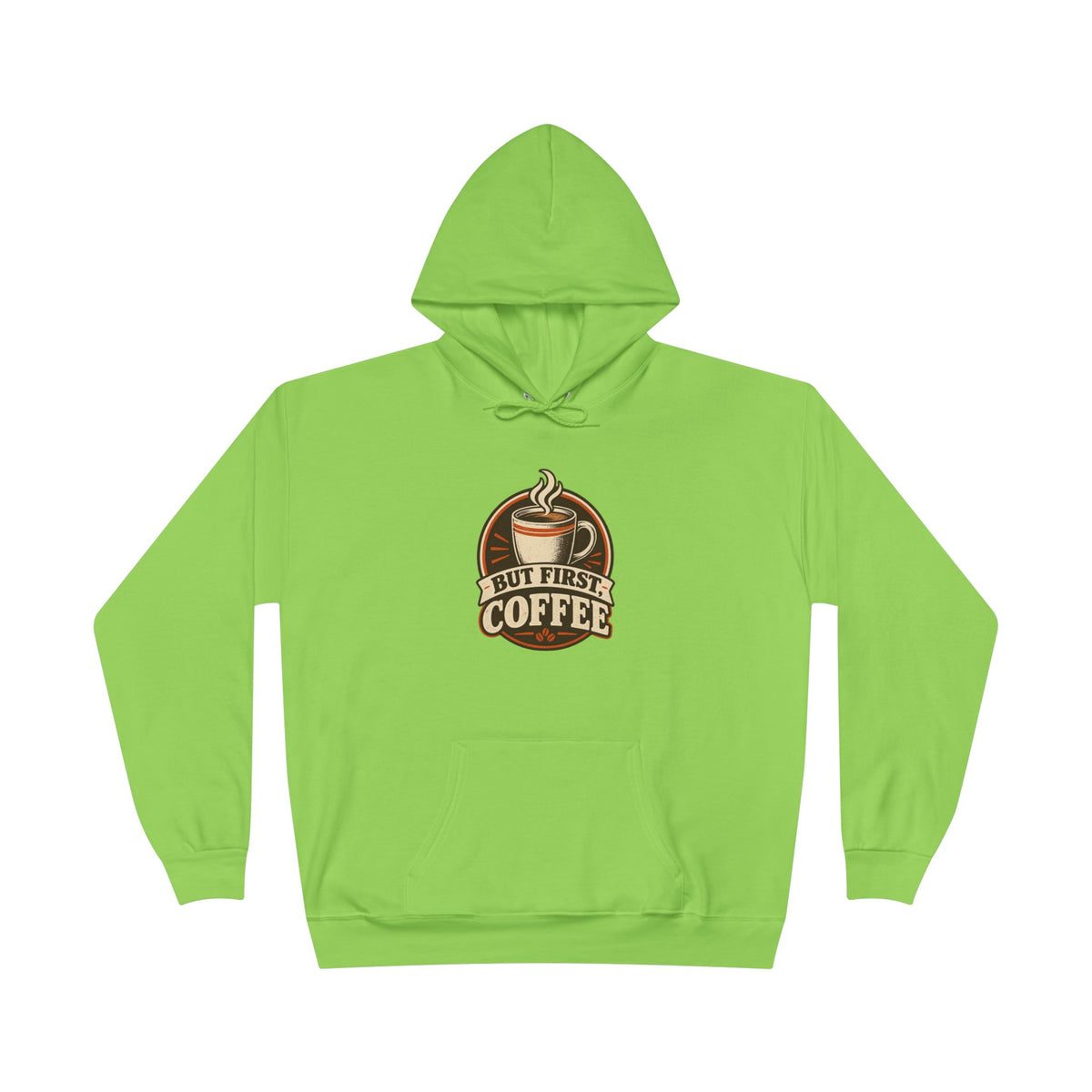 But First Coffee Hoodie