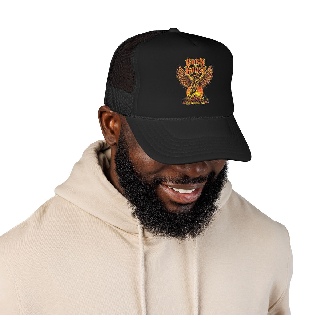 Born To Roost Foam Trucker Hat