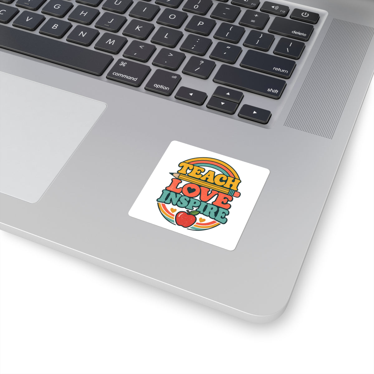 Teach Love Inspire Sticker