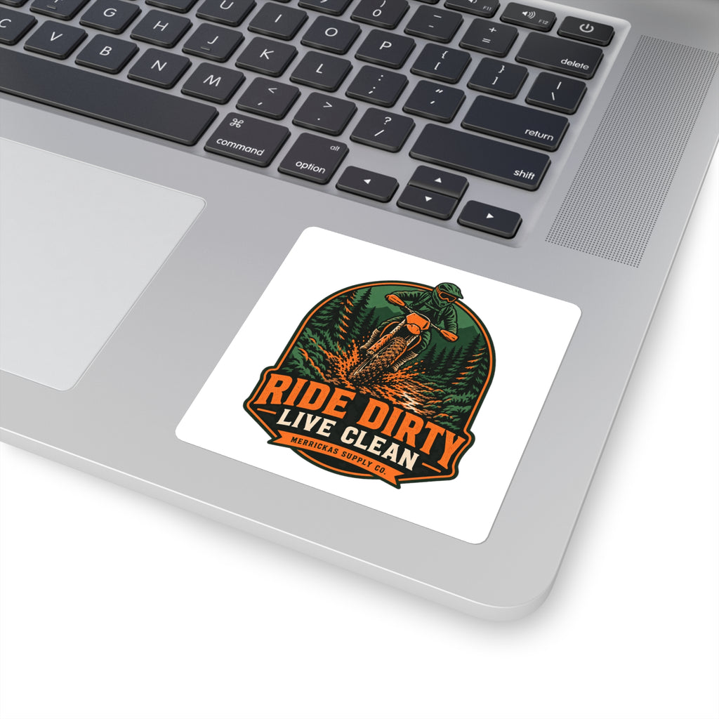 Ride Dirty Live Clean Sticker