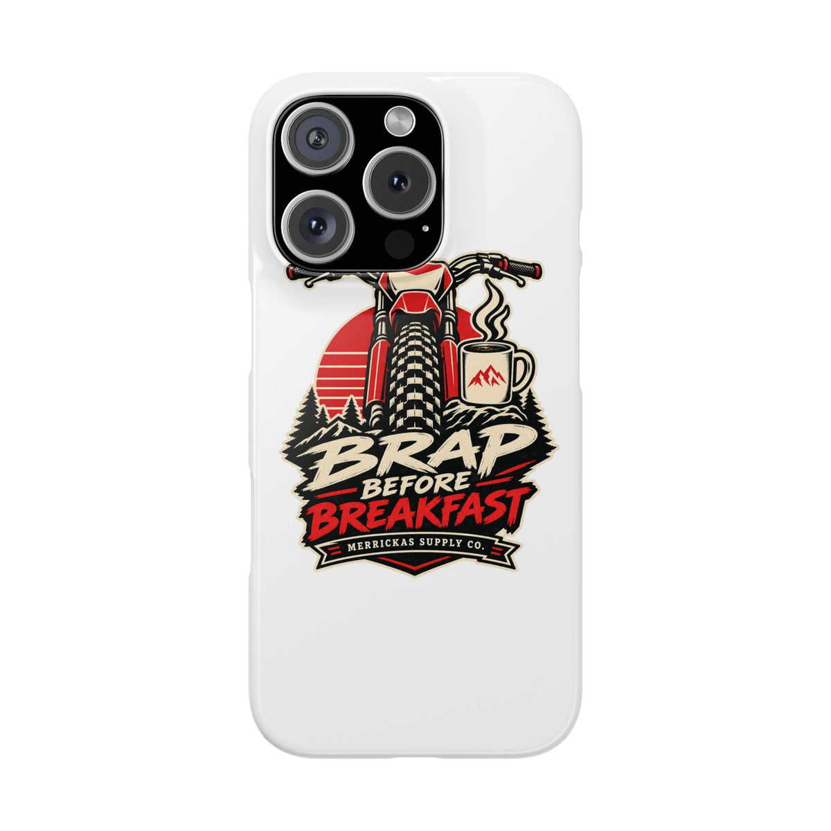 Brap Before Breakfast Phone Case
