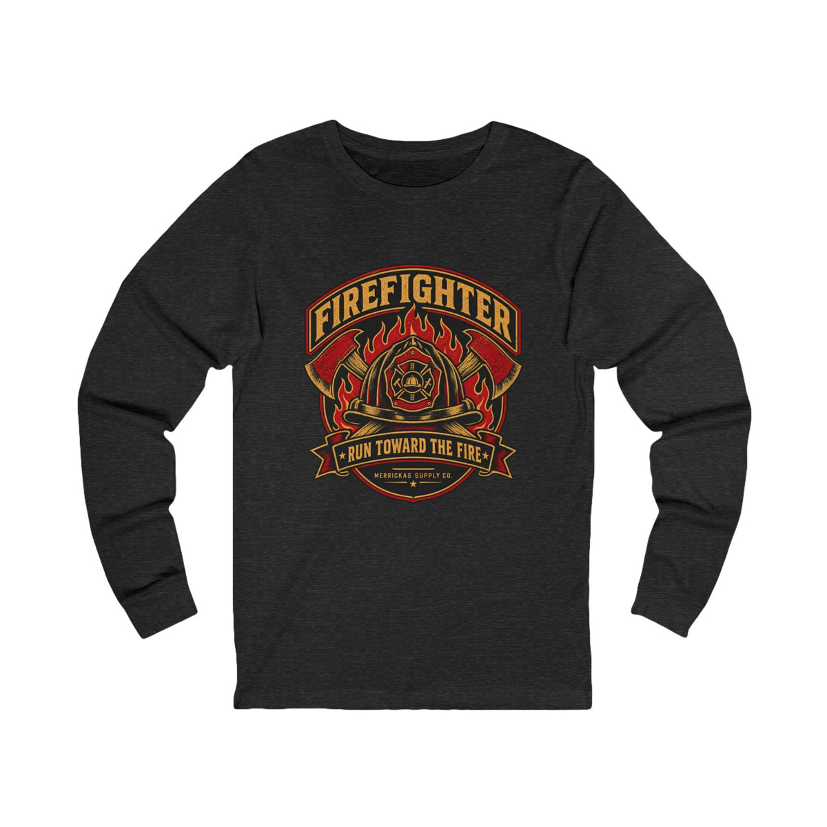 Run Toward The Fire Long Sleeve Tee