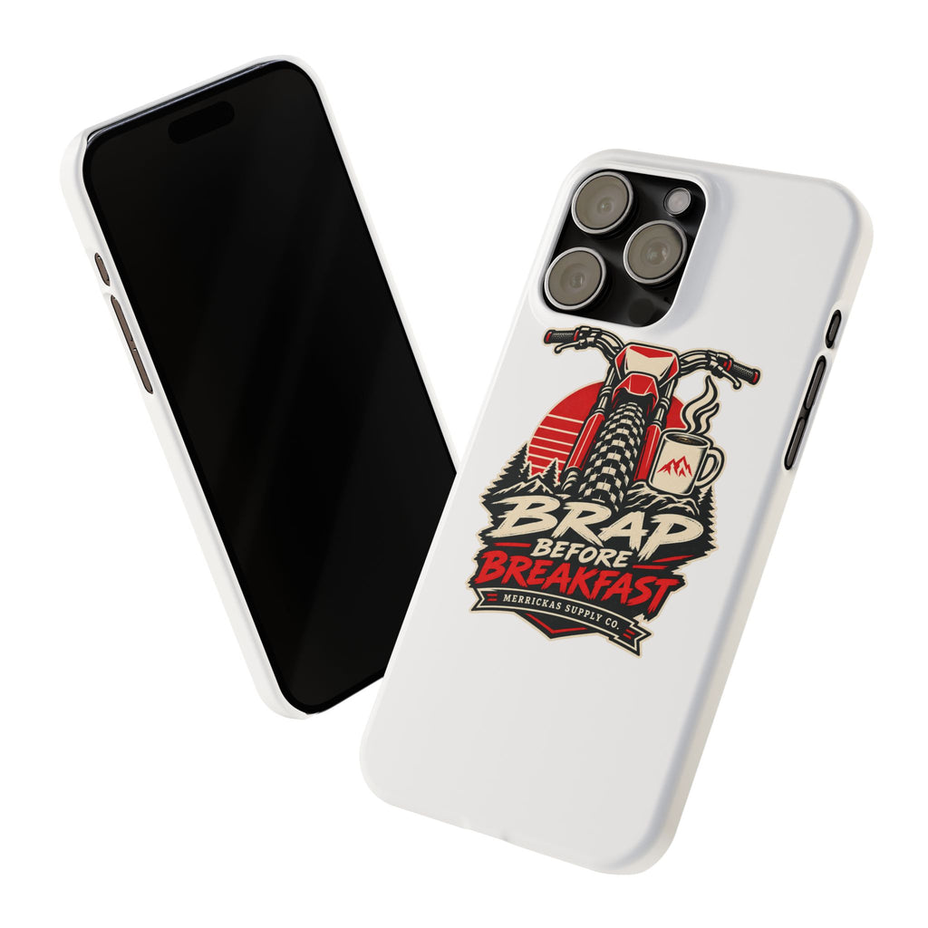 Brap Before Breakfast Phone Case
