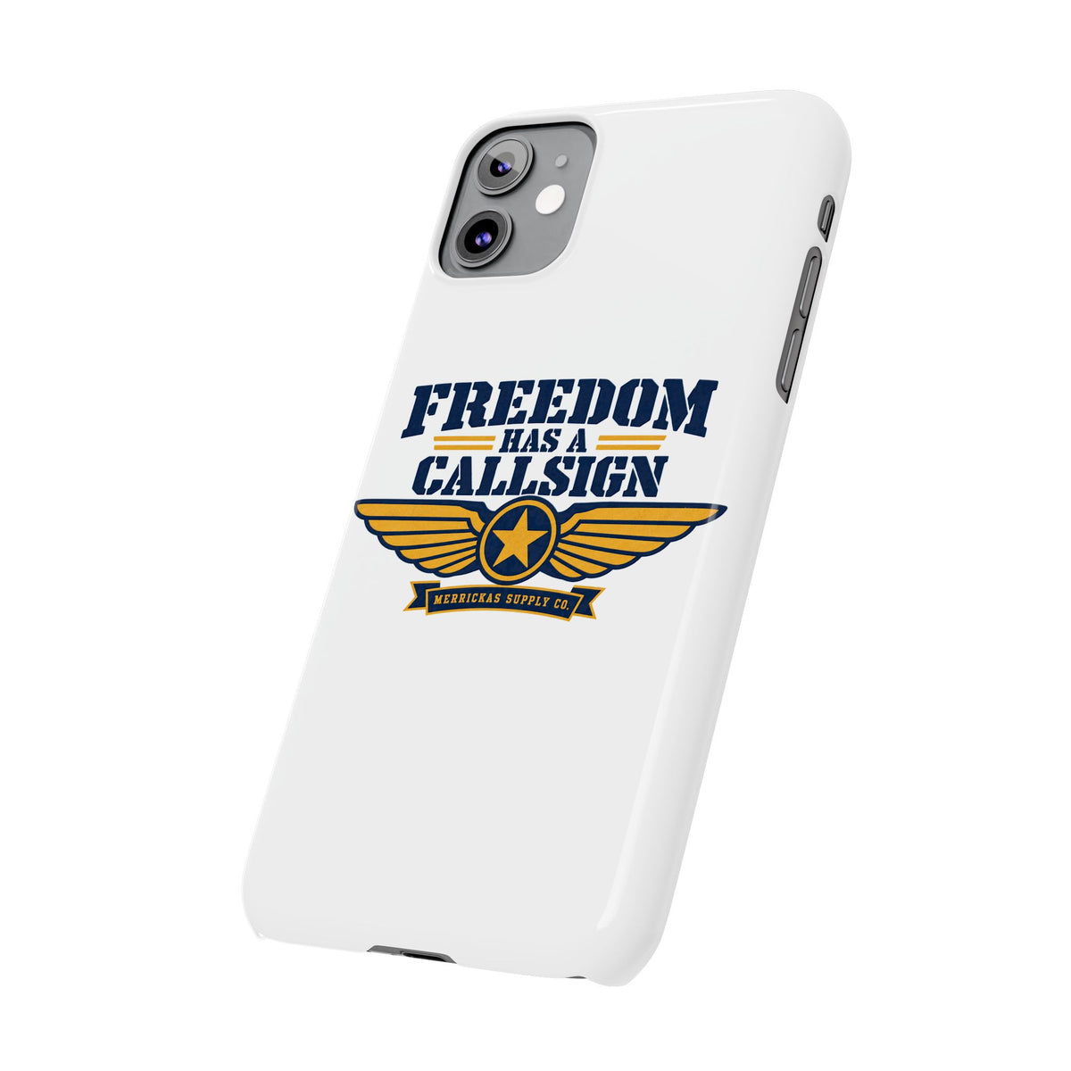 Freedom Has A Callsign Phone Case