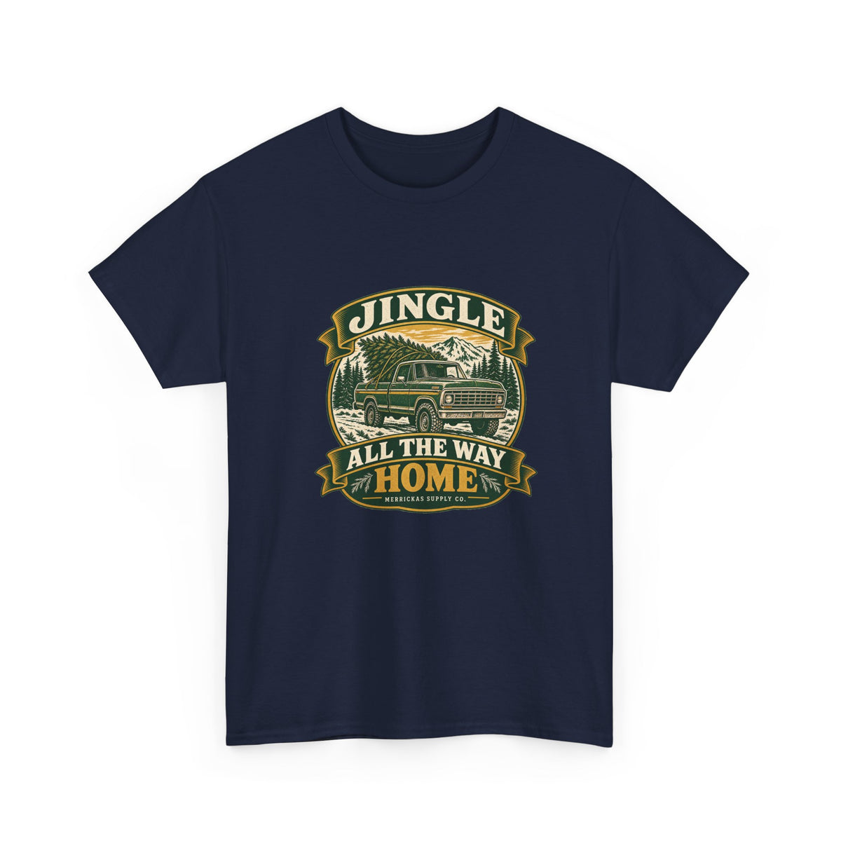 Jingle All The Way Home Classic Tee