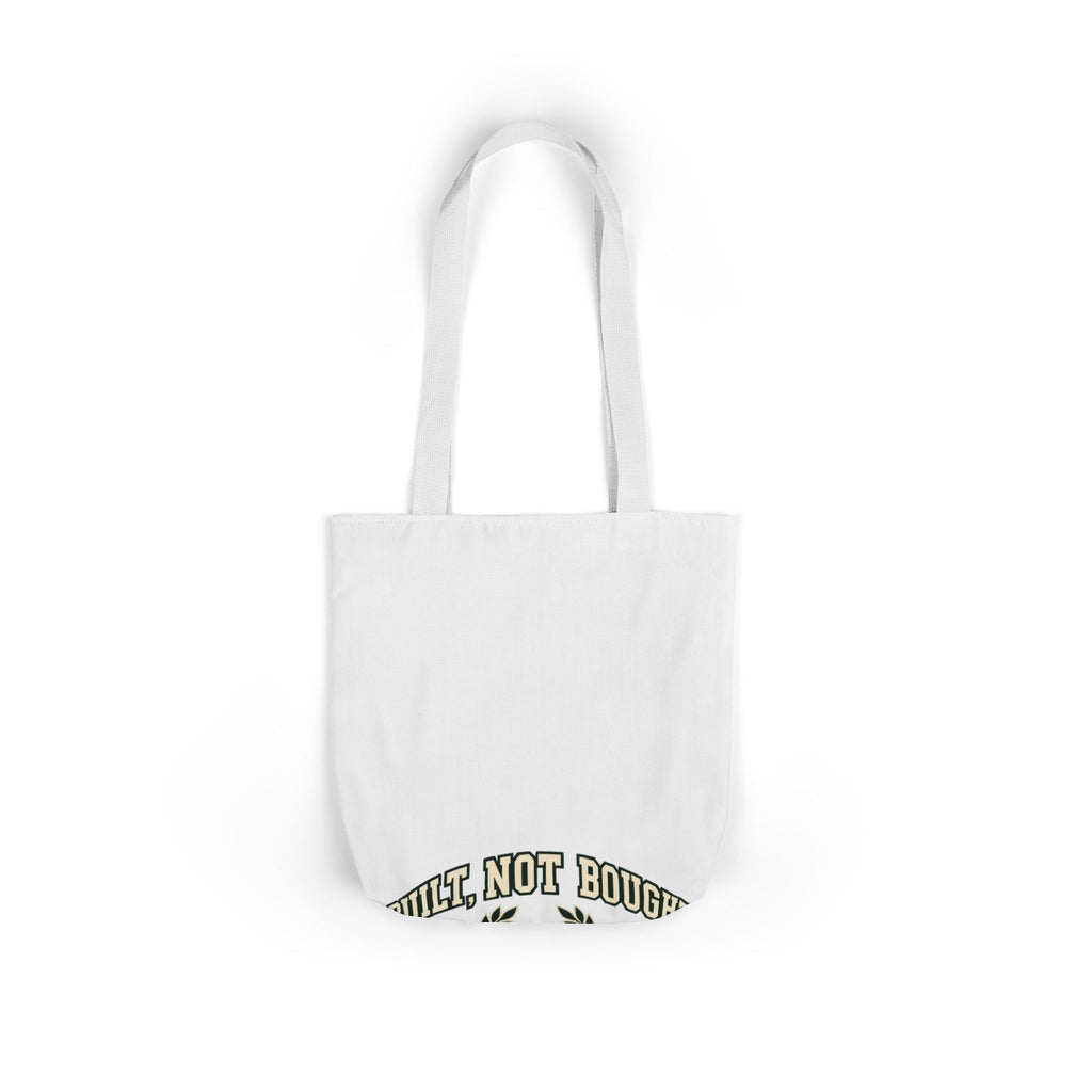 Built Not Bought Canvas Wall Art
