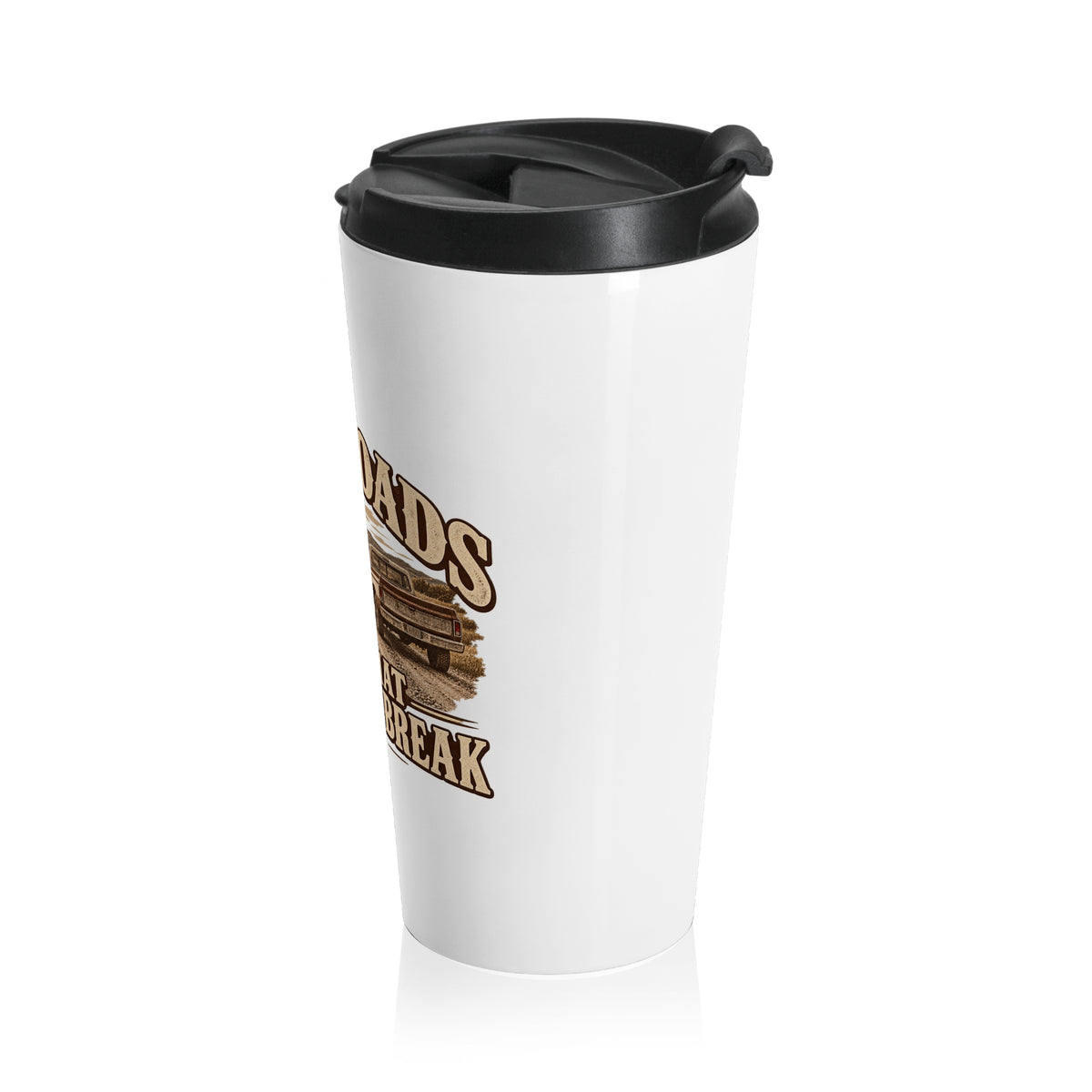 Backroads Fix What Highways Break Travel Mug