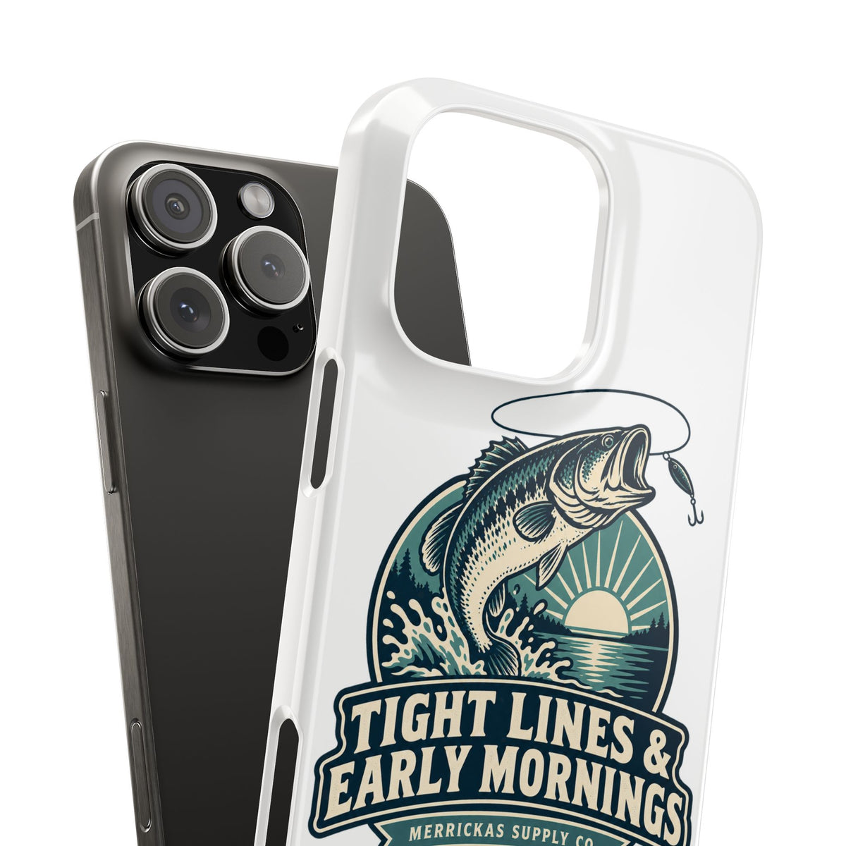 Tight Lines & Early Mornings Phone Case