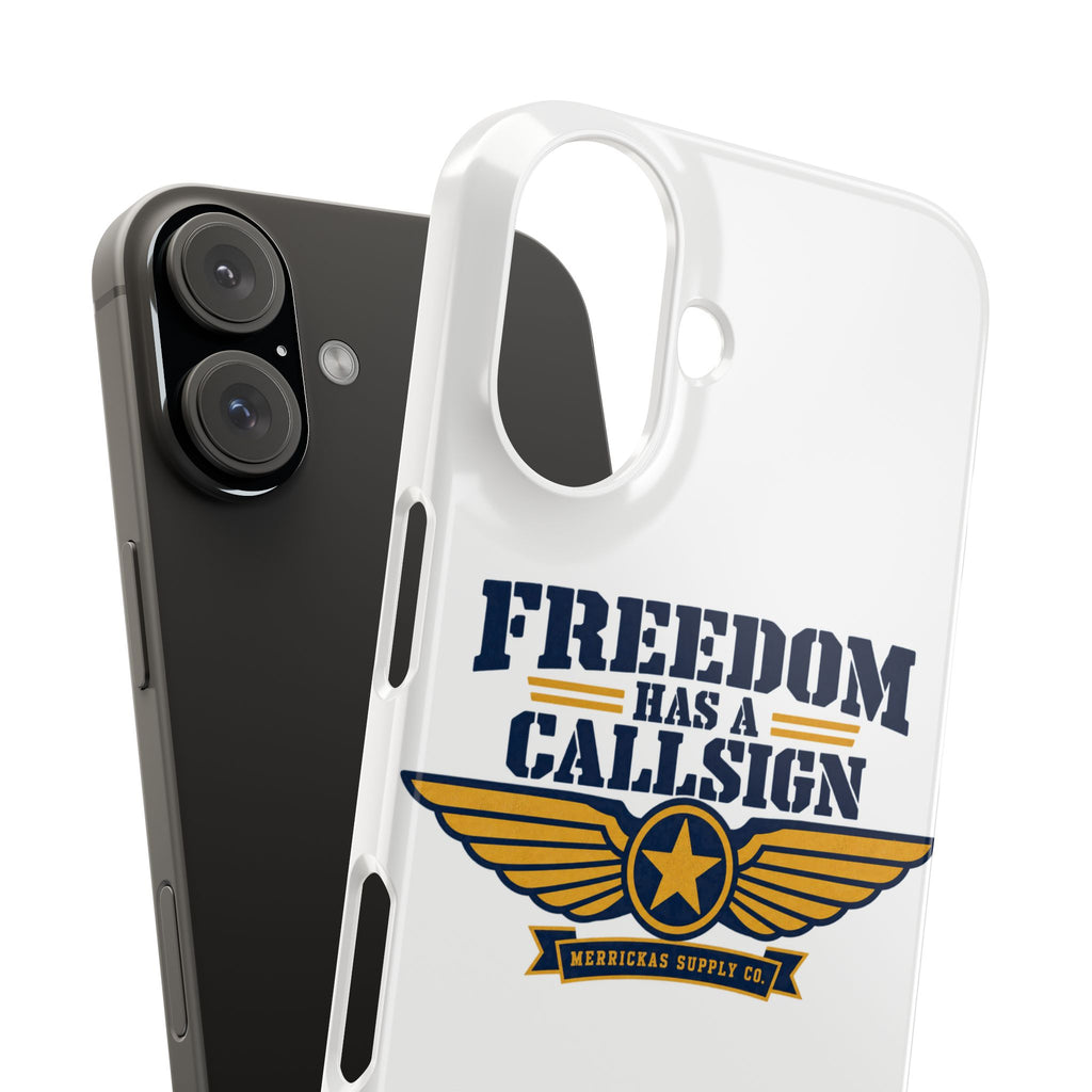 Freedom Has A Callsign Phone Case