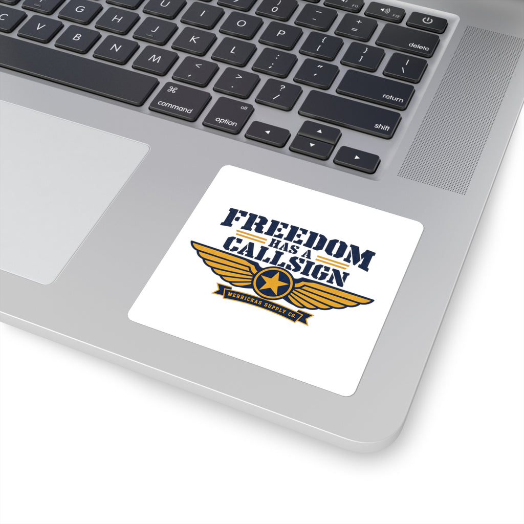Freedom Has A Callsign Sticker