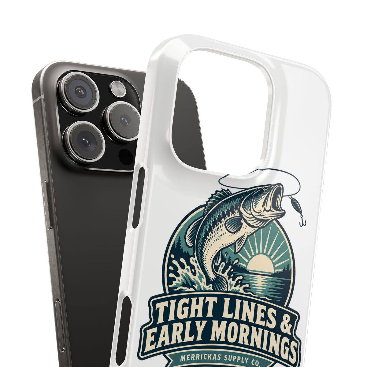 Tight Lines & Early Mornings Phone Case