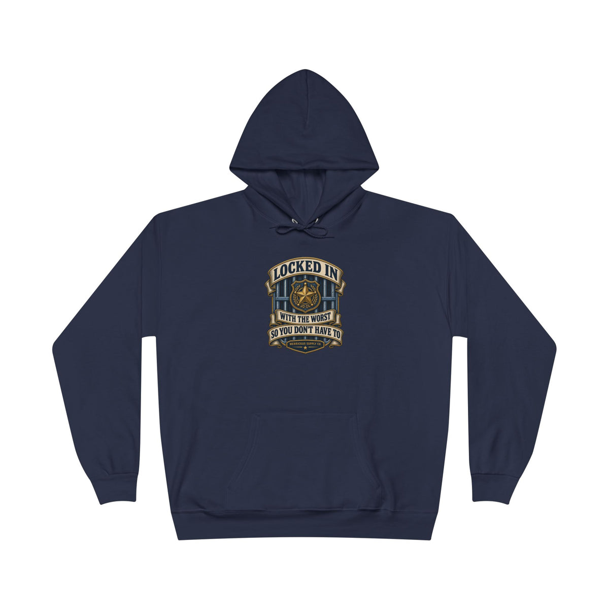 Locked In With The Worst So You Don't Have To Heavyweight Hoodie