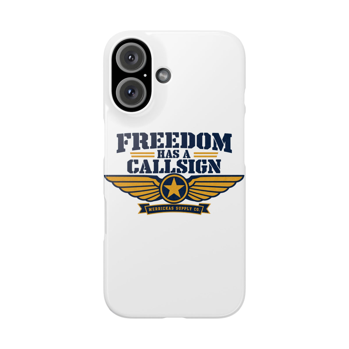 Freedom Has A Callsign Phone Case