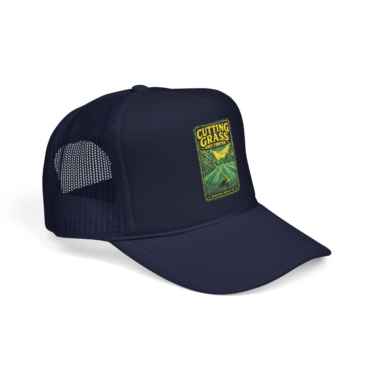 Cutting Grass Since Forever Foam Trucker Hat