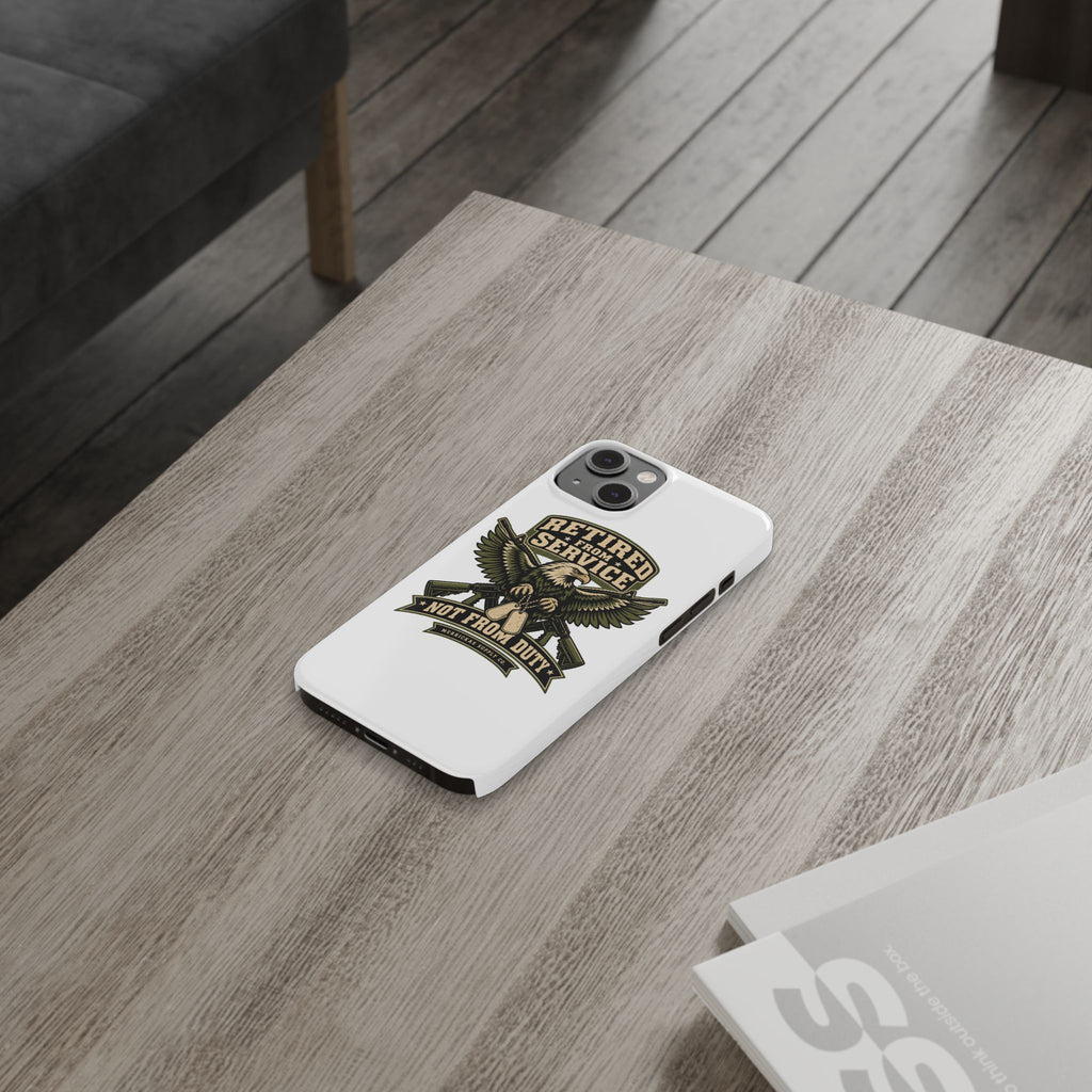 Retired From Service Not From Duty Phone Case