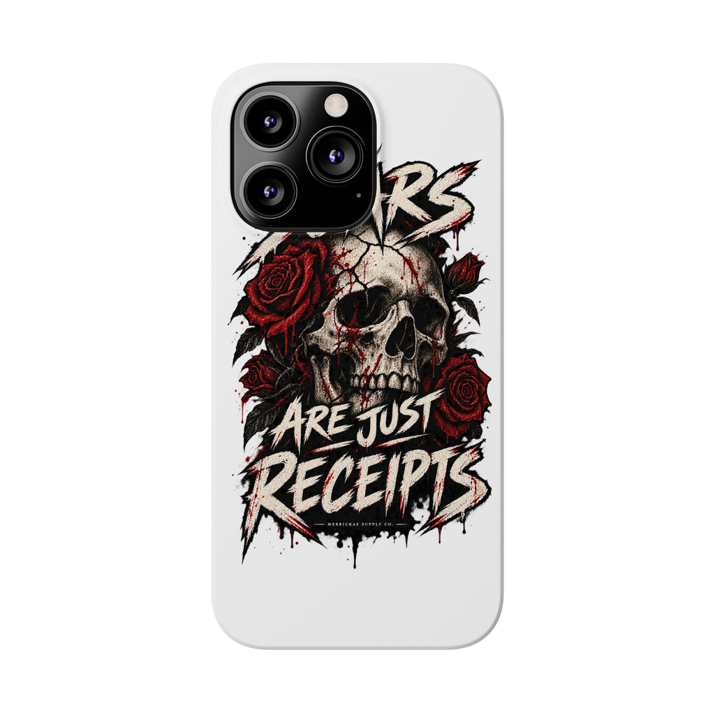 Scars Are Just Receipts Phone Case