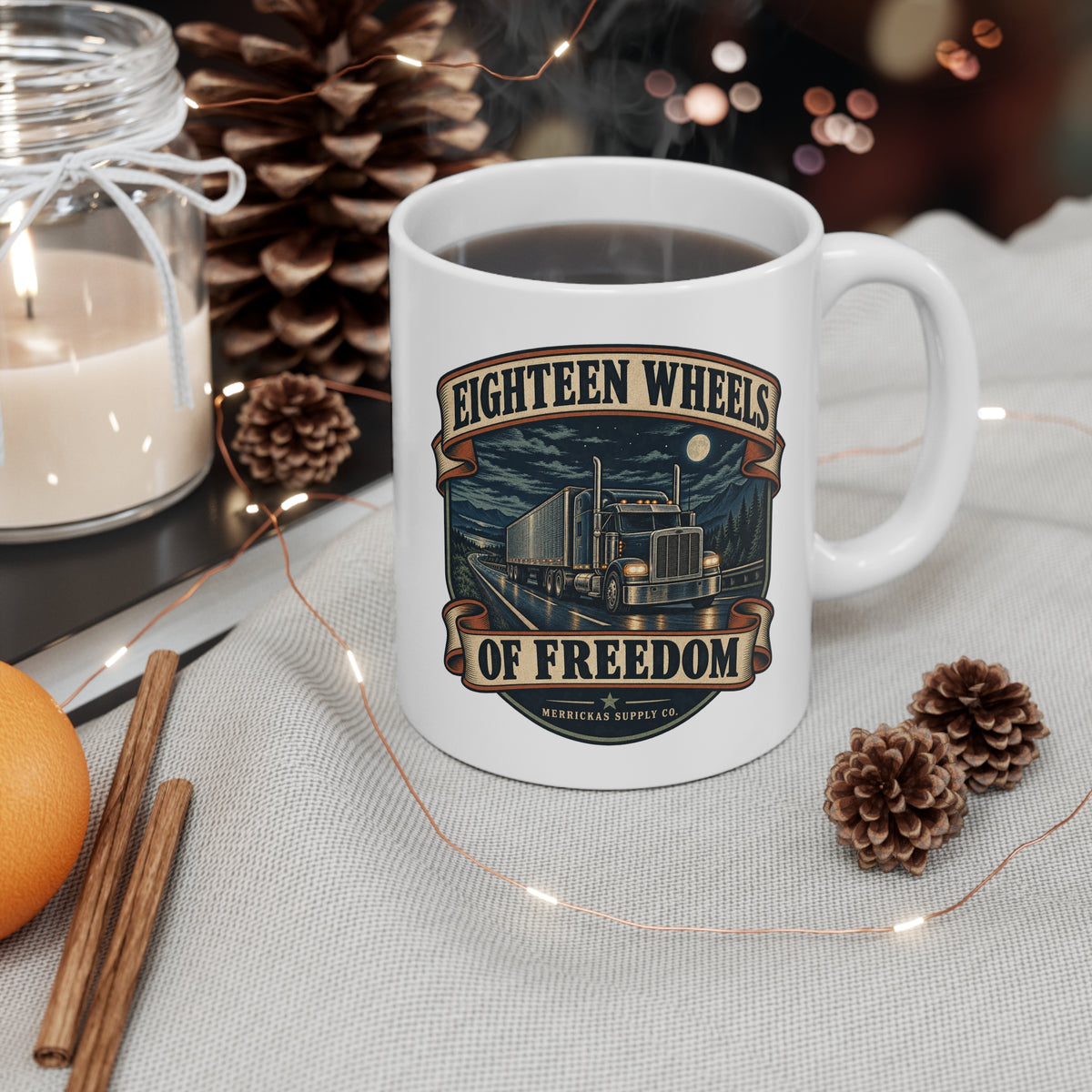 Eighteen Wheels Of Freedom Coffee Mug 11oz