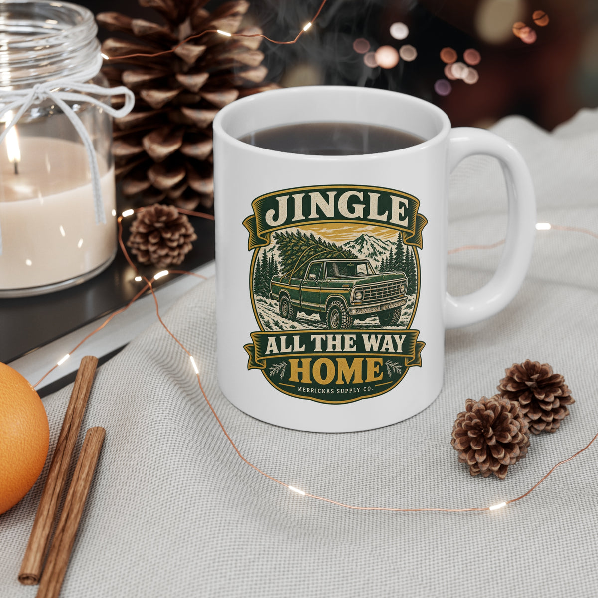 Jingle All The Way Home Coffee Mug 11oz