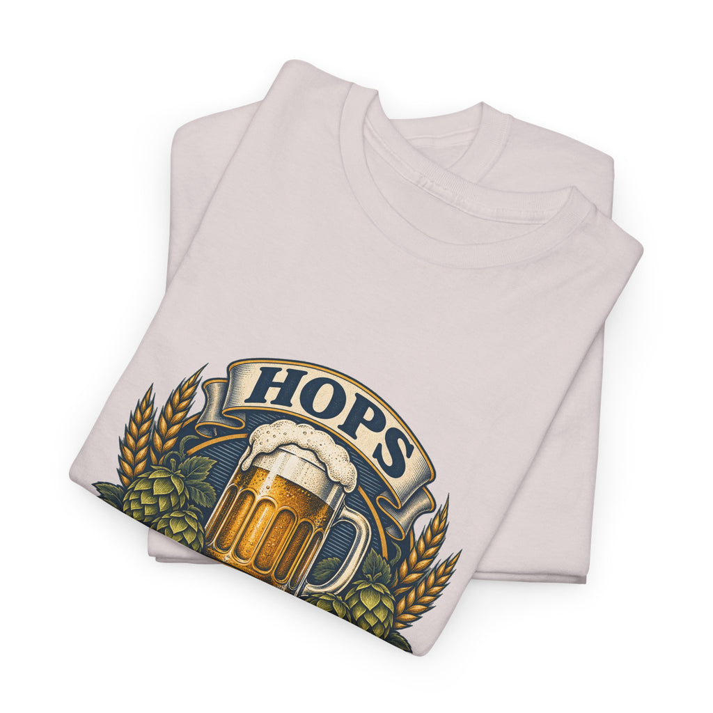 Hops Hope And Happy Hour Classic Tee