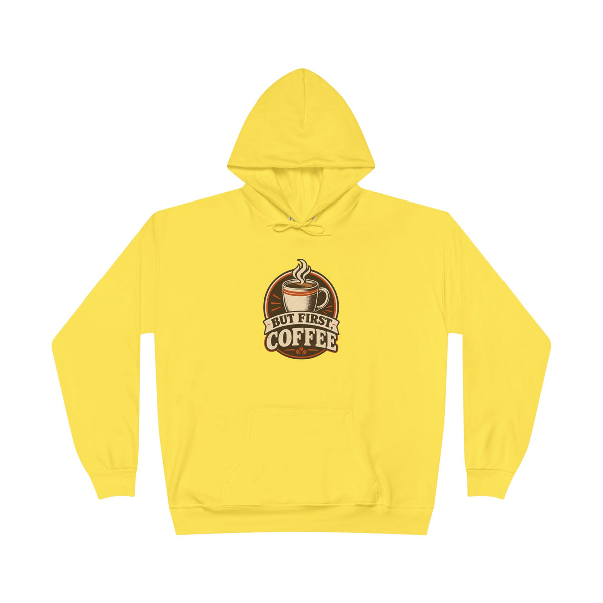 But First Coffee Hoodie