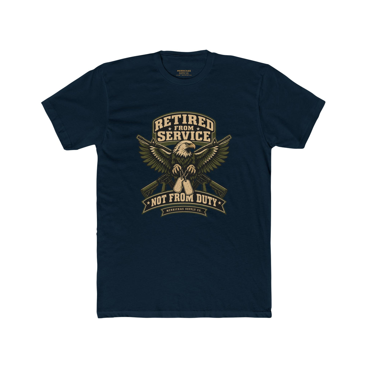 Retired From Service Not From Duty T-Shirt