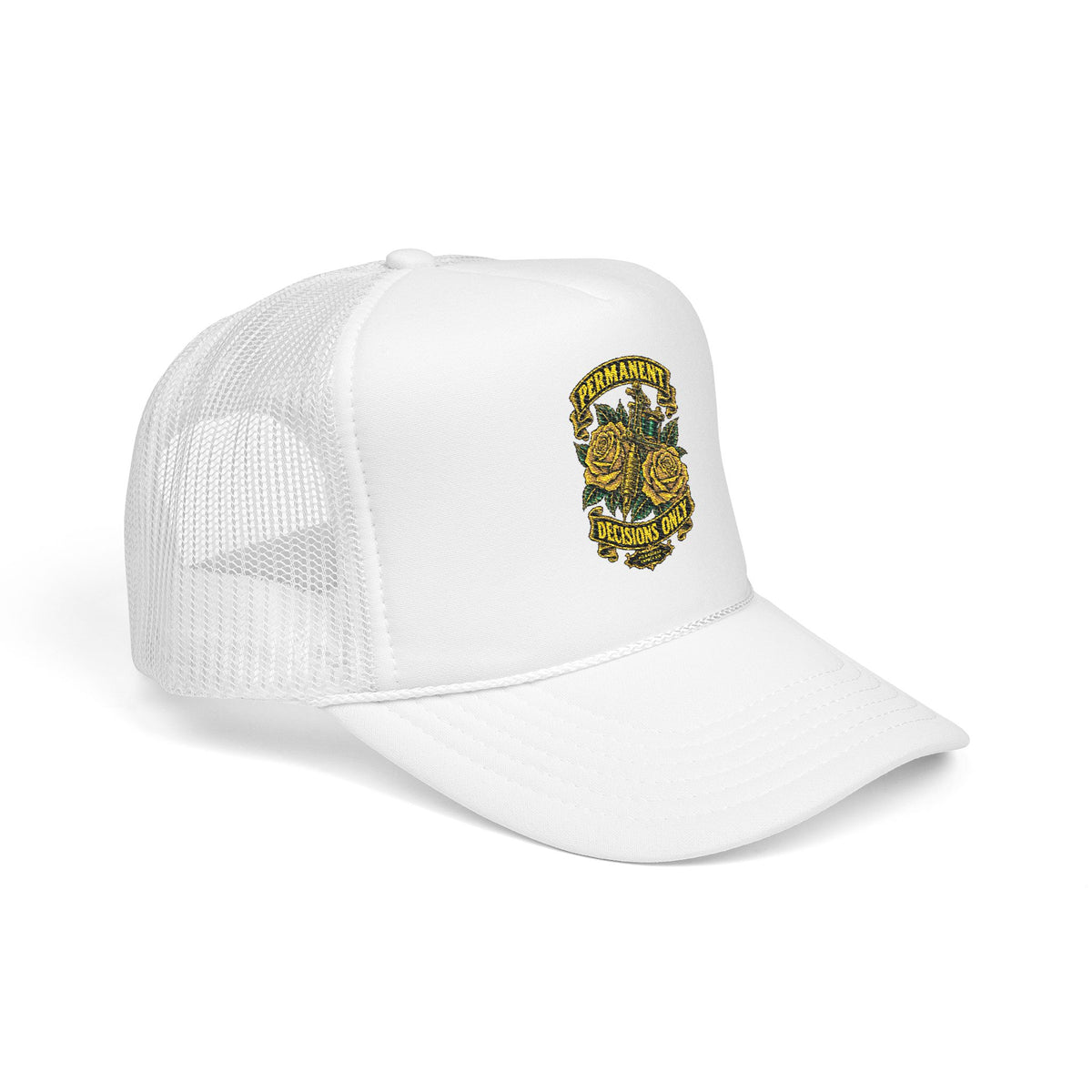 Permanent Decisions Only Foam Trucker Hat