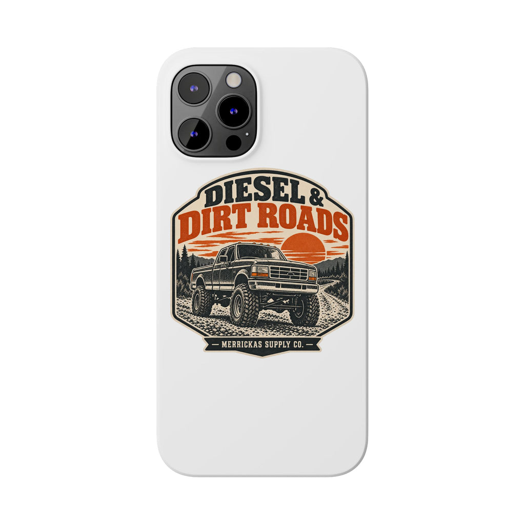 Diesel & Dirt Roads Phone Case