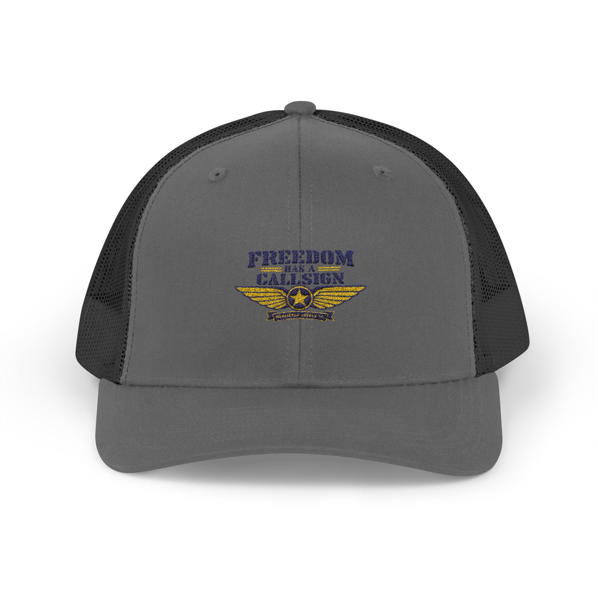Freedom Has A Callsign Snapback Trucker Hat