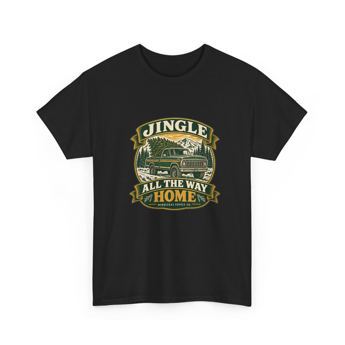 Jingle All The Way Home Classic Tee