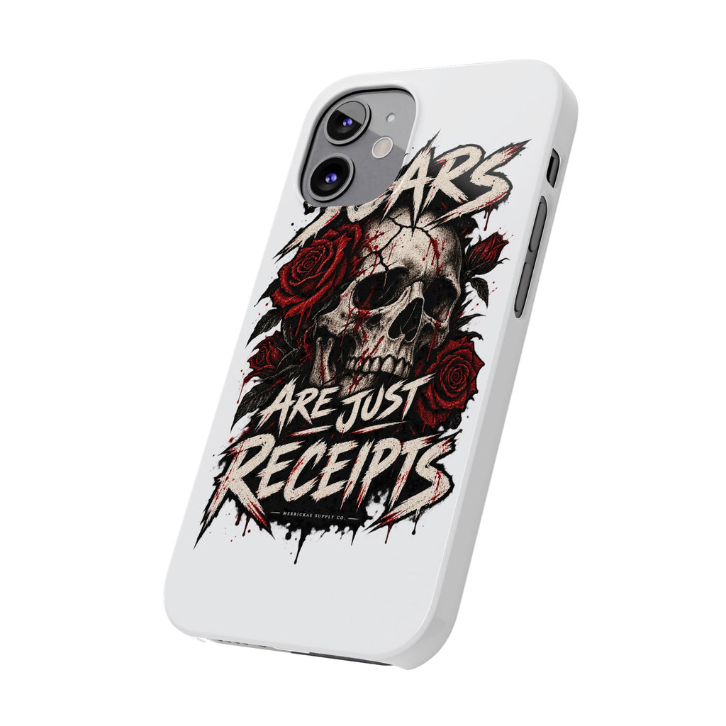 Scars Are Just Receipts Phone Case