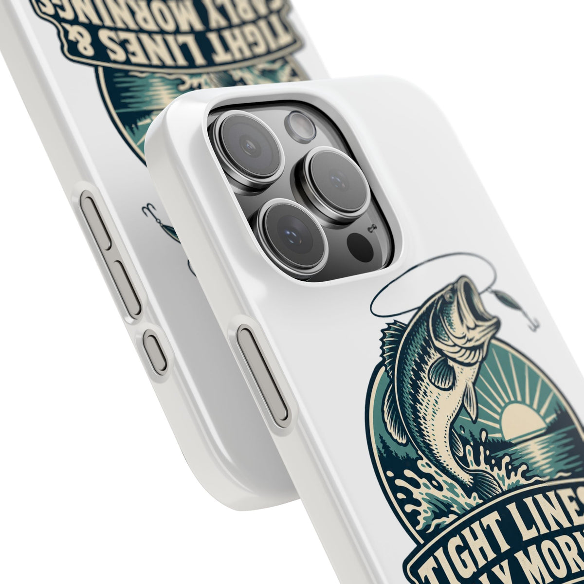 Tight Lines & Early Mornings Phone Case