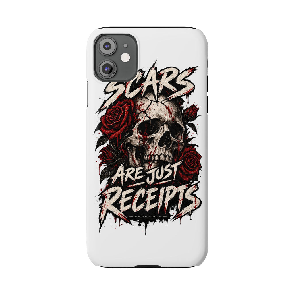 Scars Are Just Receipts Phone Case