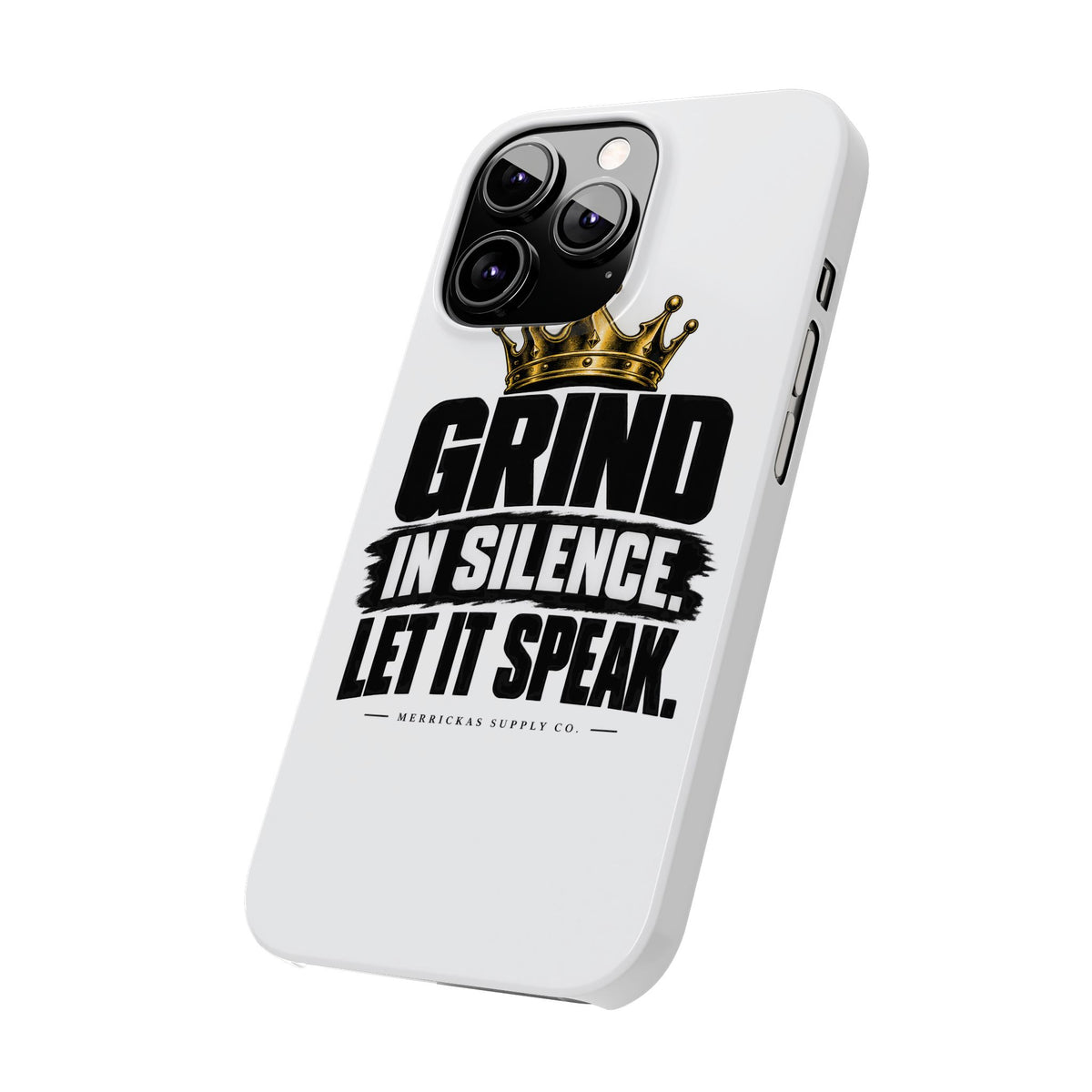 Grind In Silence Phone Case