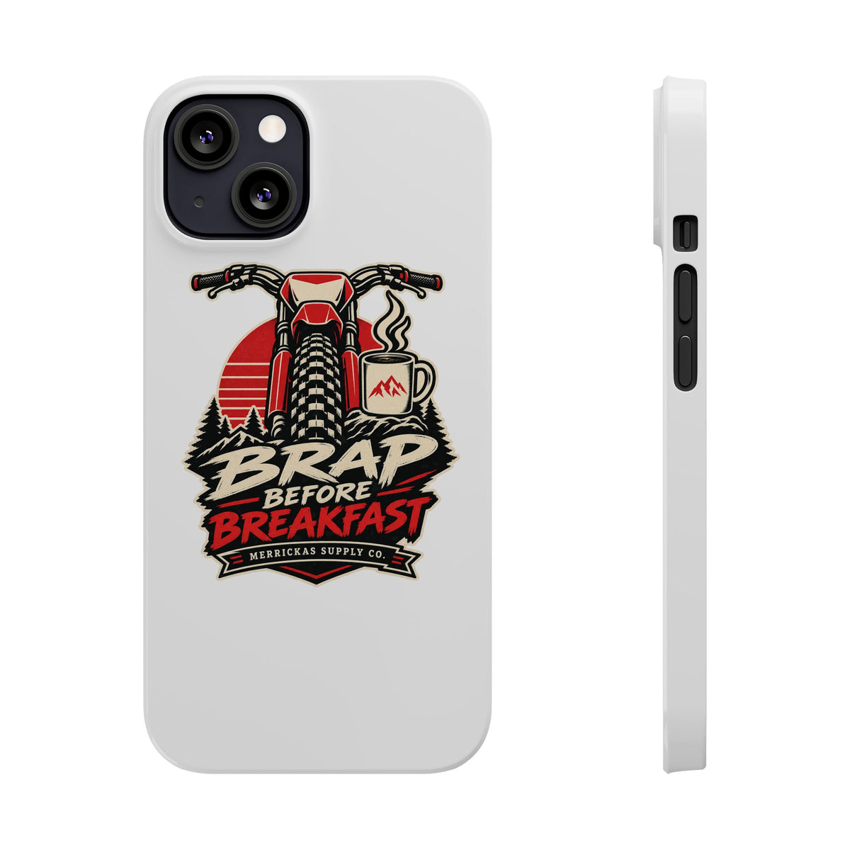 Brap Before Breakfast Phone Case