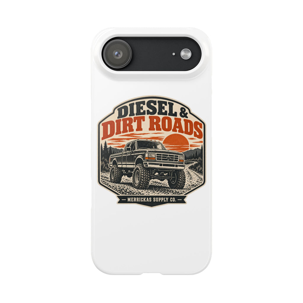 Diesel & Dirt Roads Phone Case