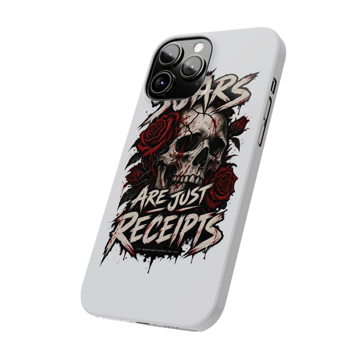 Scars Are Just Receipts Phone Case