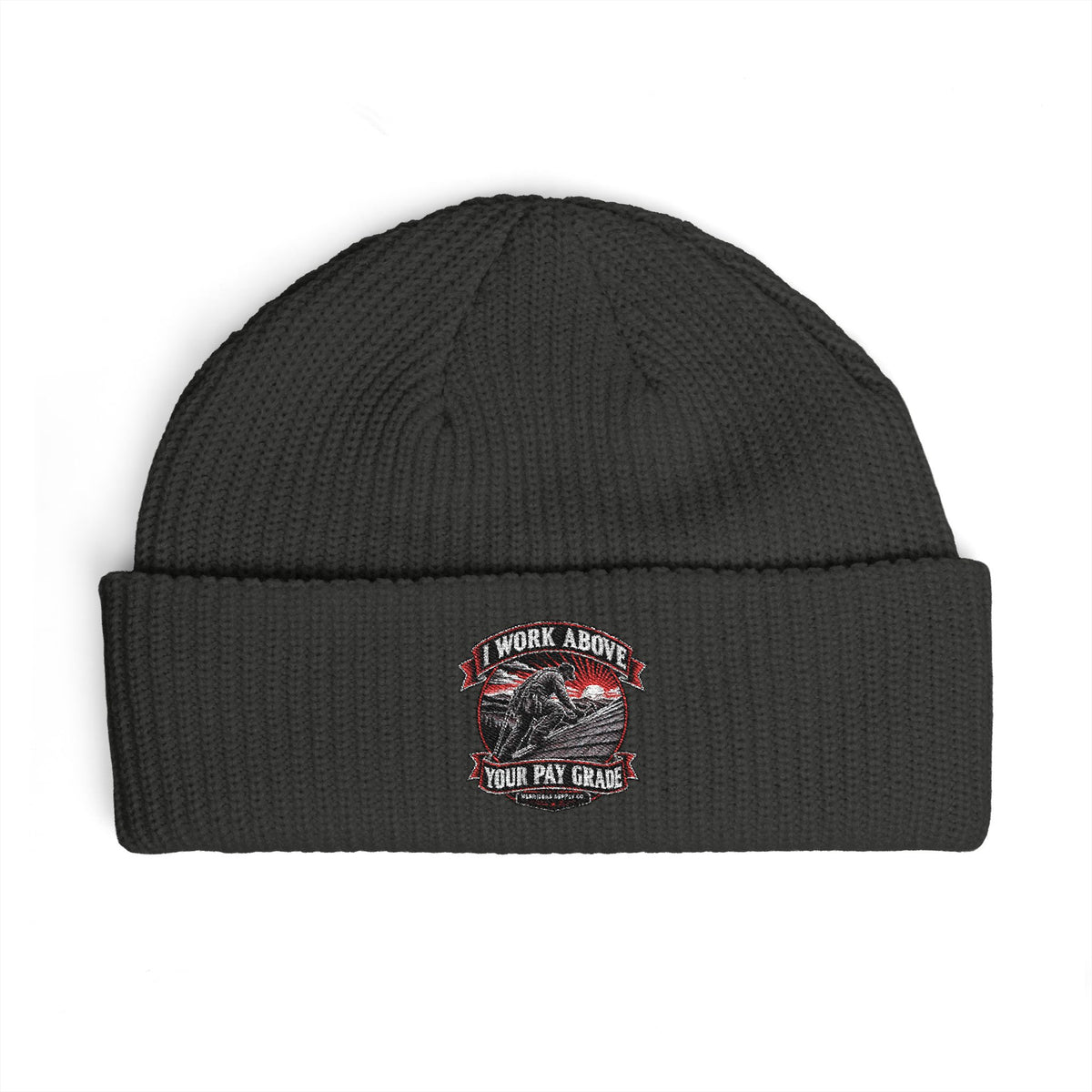 I Work Above Your Pay Grade Cuff Beanie