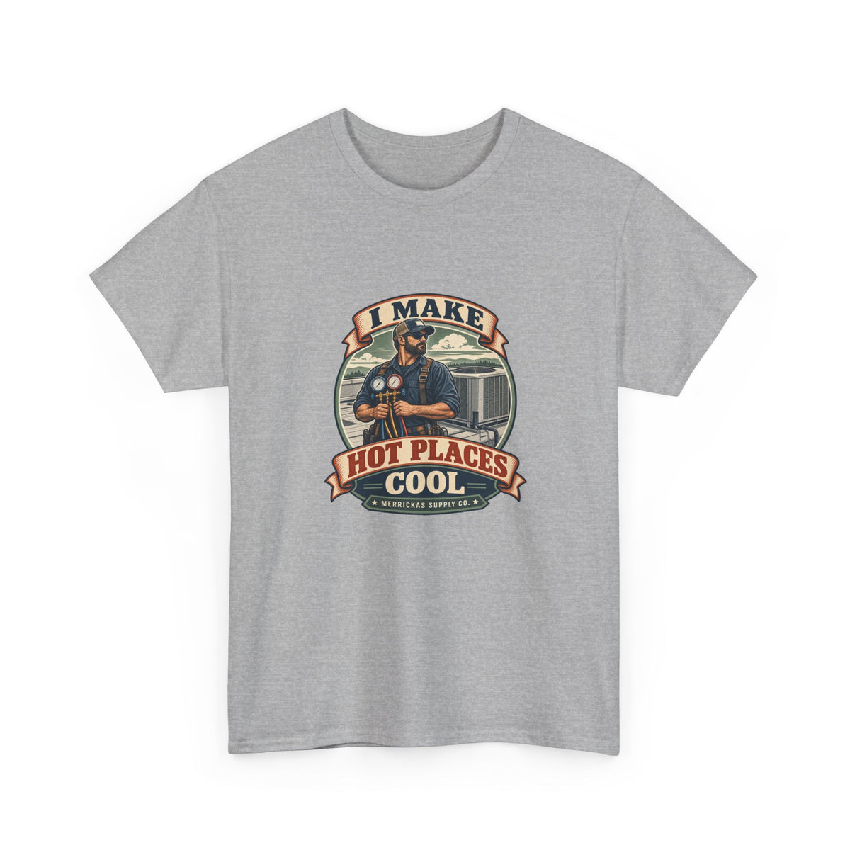 I Make Hot Places Cool Classic Tee