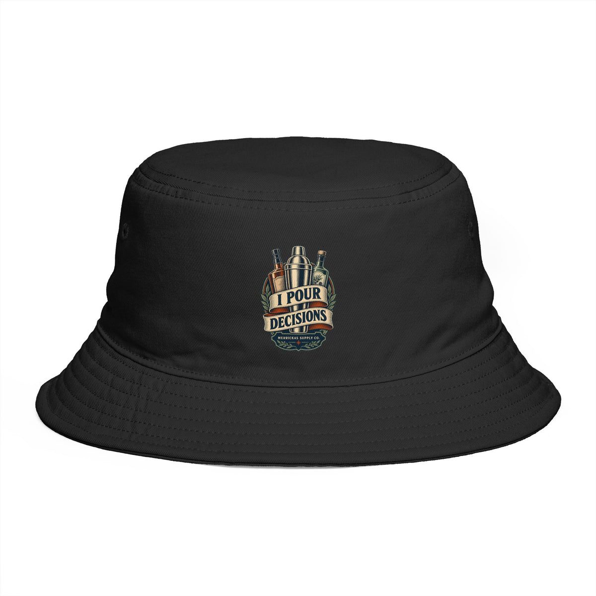 I Pour Decisions Bucket Hat