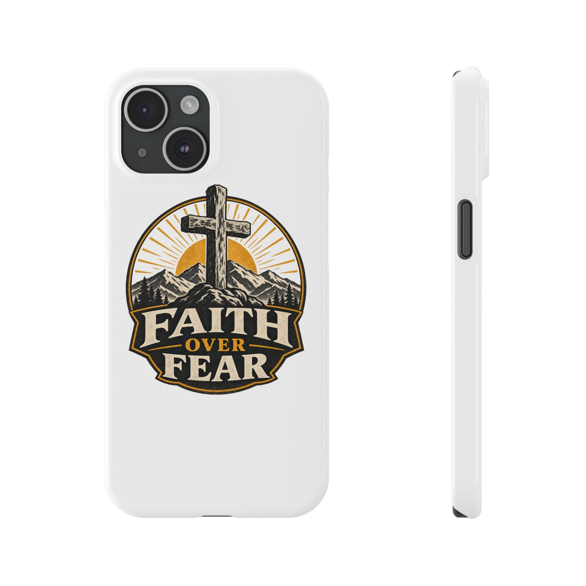 Faith Over Fear Phone Case