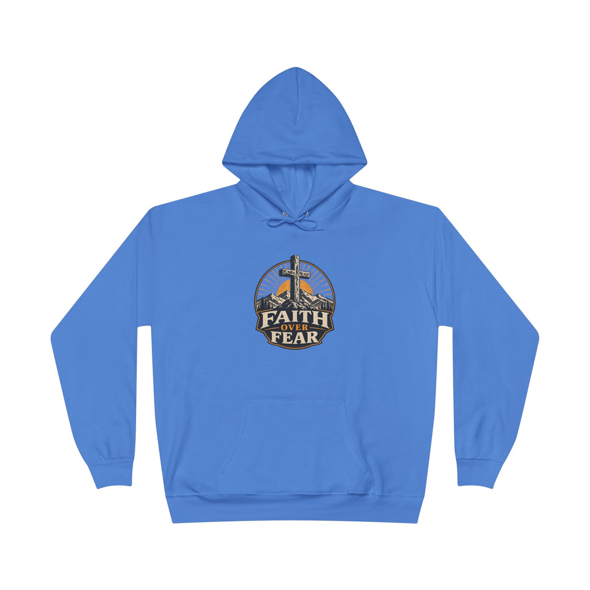 Faith Over Fear Hoodie
