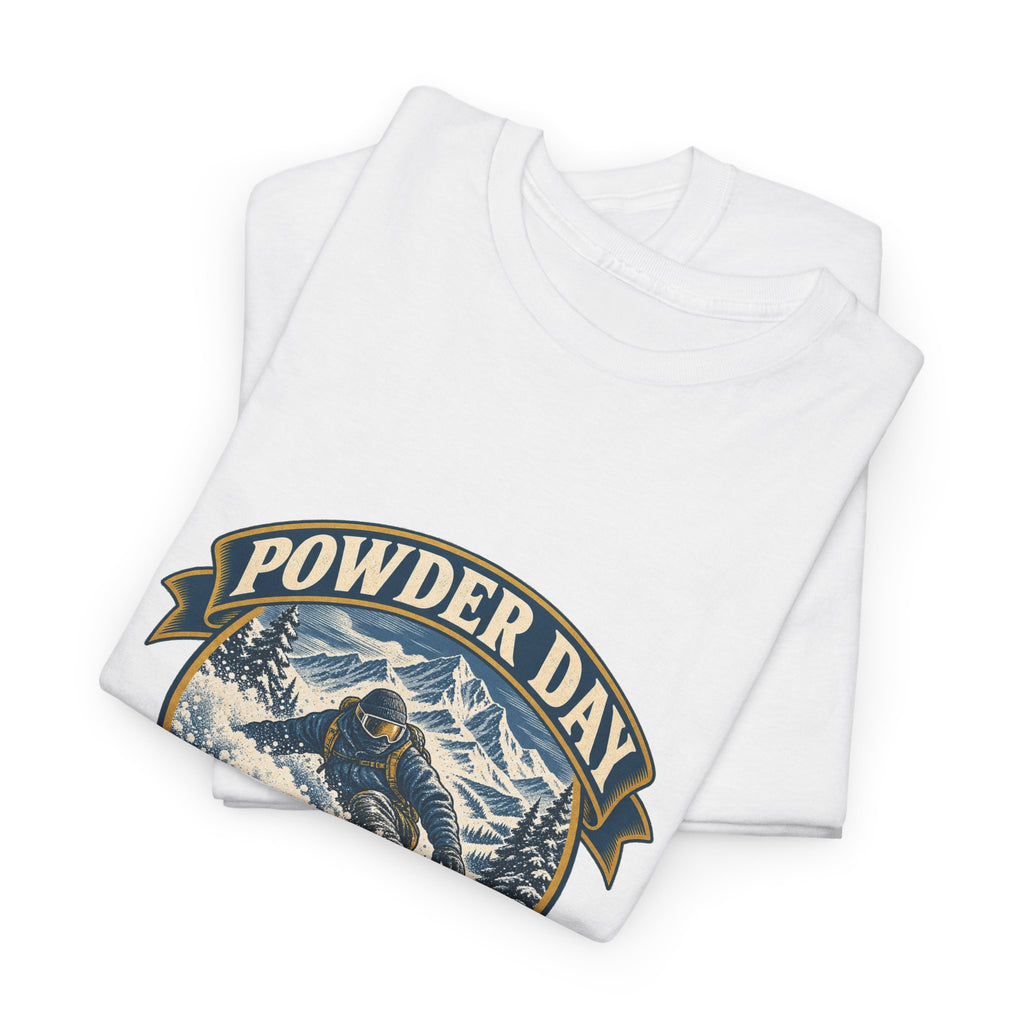 Powder Day Every Day Classic Tee