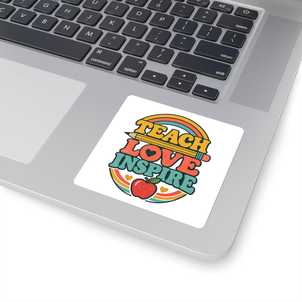 Teach Love Inspire Sticker