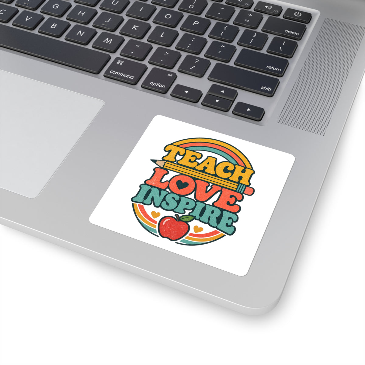 Teach Love Inspire Sticker