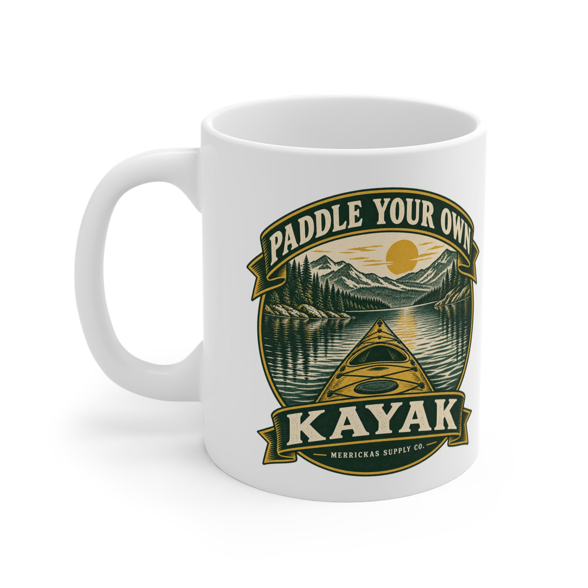Paddle Your Own Kayak Coffee Mug 11oz
