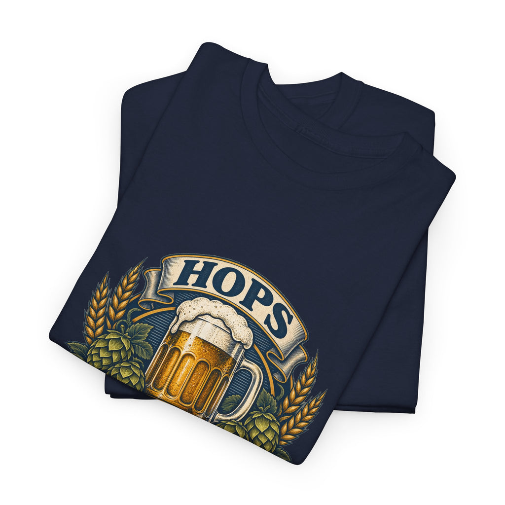 Hops Hope And Happy Hour Classic Tee