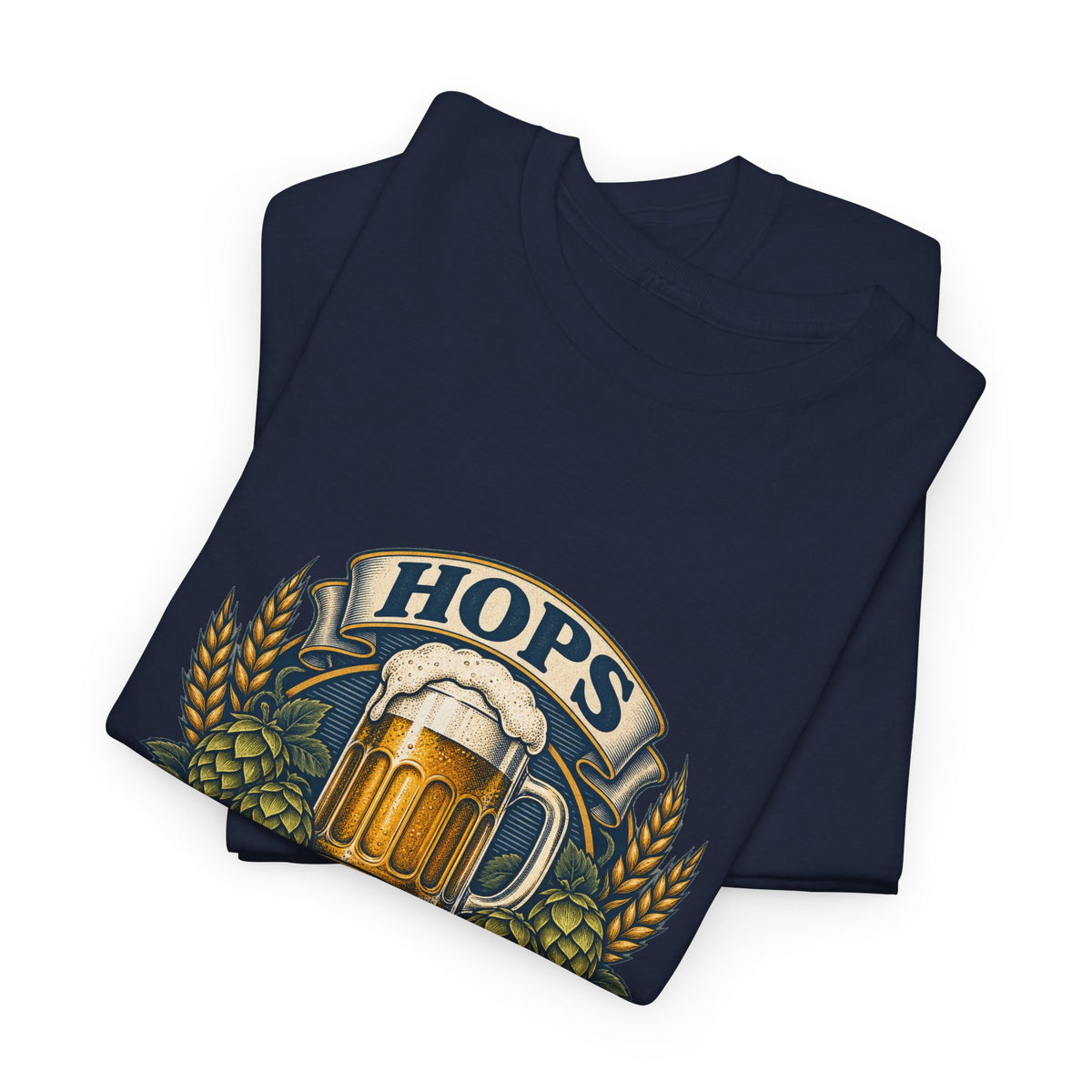 Hops Hope And Happy Hour Classic Tee